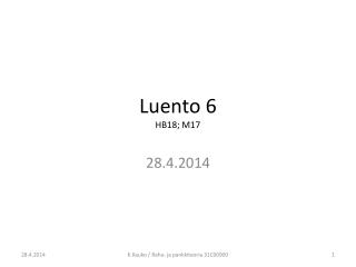 Luento 6 HB18; M17