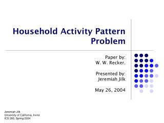 Household Activity Pattern Problem