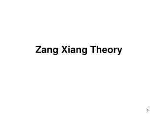 Zang Xiang Theory