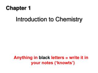 Chapter 1 Introduction to Chemistry