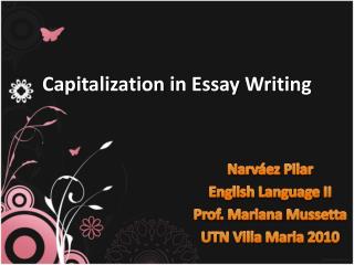 Capitalization in Essay Writing