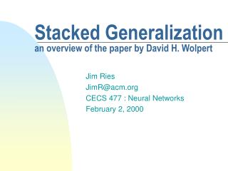 Stacked Generalization an overview of the paper by David H. Wolpert