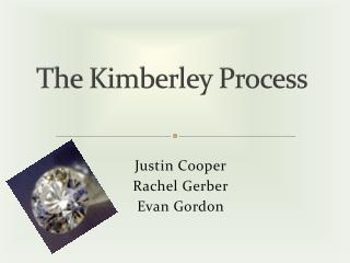 The Kimberley Process