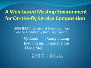 A Web-based Mashup Environment for On-the-fly Service Composition