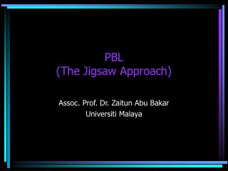 PBL (The Jigsaw Approach)