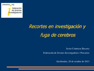 Recortes en investigación y fuga de cerebros