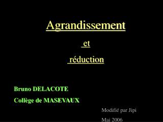 Agrandissement et réduction