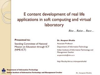 E content development of real life applications in soft computing and virtual laboratory