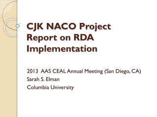 CJK NACO Project Report on RDA Implementation