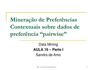 Mineração de Preferências Contextuais sobre dados de preferência “pairwise”
