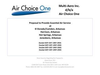 Direct Inquiries Regarding this Proposal to: Shane Storz, CEO Air Choice One Airlines