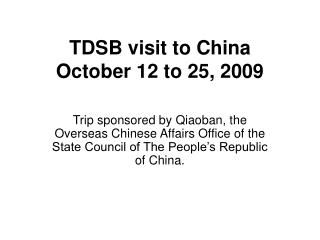 TDSB visit to China October 12 to 25, 2009