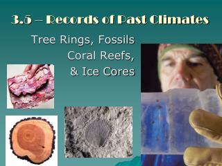 3.5 – Records of Past Climates