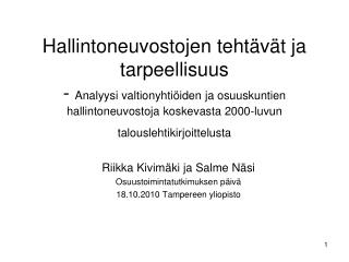 Riikka Kivimäki ja Salme Näsi Osuustoimintatutkimuksen päivä 18.10.2010 Tampereen yliopisto