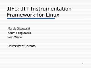 JIFL: JIT Instrumentation Framework for Linux