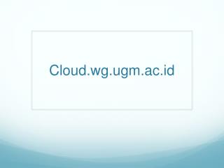 Cloud.wg.ugm.ac.id