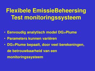 Flexibele EmissieBeheersing Test monitoringssysteem