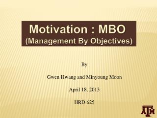 By Gwen Hwang and Minyoung Moon April 18, 2013 HRD 625