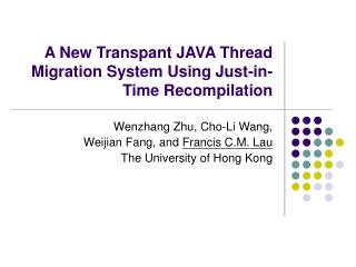 A New Transpant JAVA Thread Migration System Using Just-in-Time Recompilation