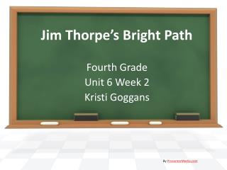 Jim Thorpe’s Bright Path