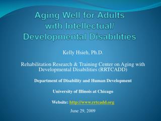 Aging Well for Adults with Intellectual/ Developmental Disabilities