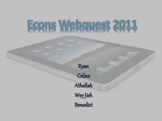 Econs Webquest 2011