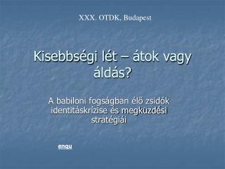 Kisebbs égi lét – átok vagy áldás?