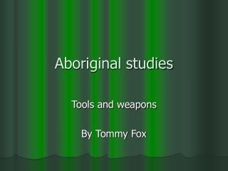 Aboriginal studies
