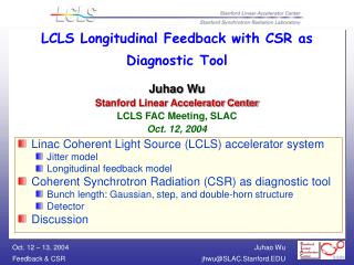 Linac Coherent Light Source (LCLS) accelerator system Jitter model Longitudinal feedback model