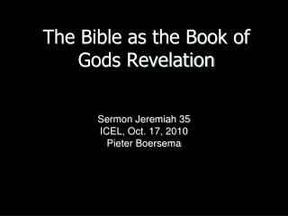 The Bible as the Book of Gods Revelation