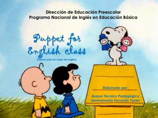 Dirección de Educación Preescolar Programa Nacional de Inglés en Educación Básica