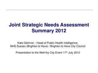 Joint Strategic Needs Assessment Summary 2012