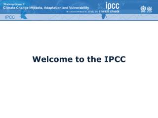 Welcome to the IPCC