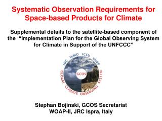 Systematic Observation Requirements for Space-based Products for Climate