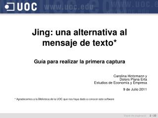 Jing: una alternativa al mensaje de texto* Guía para realizar la primera captura