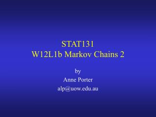 STAT131 W12L1b Markov Chains 2