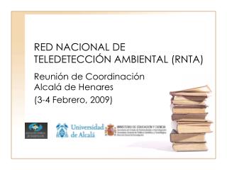 RED NACIONAL DE TELEDETECCIÓN AMBIENTAL (RNTA)