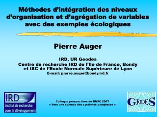 Pierre Auger IRD, UR Geodes