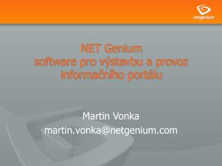 NET Genium software pro výstavbu a provoz informačního portálu