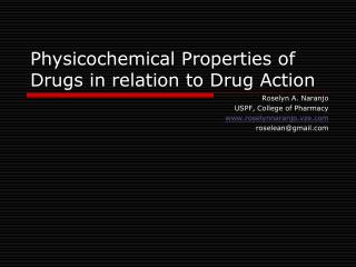 Physicochemical Properties of Drugs in relation to Drug Action