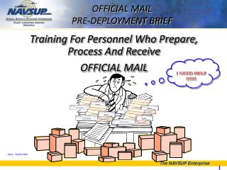 OFFICIAL MAIL PRE-DEPLOYMENT BRIEF