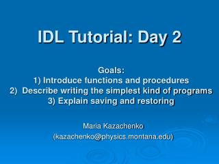 IDL Tutorial: Day 2