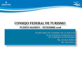 CONSEJO FEDERAL DE TURISMO PUERTO MADRYN -- SETIEMBRE 2008