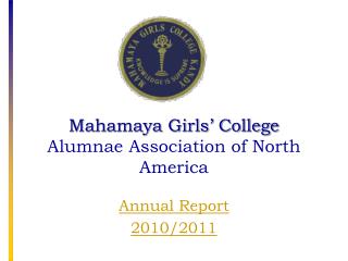 Mahamaya Girls’ College Alumnae Association of North America