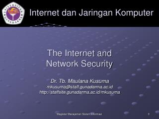 The Internet and Network Security