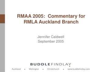 RMAA 2005: Commentary for RMLA Auckland Branch