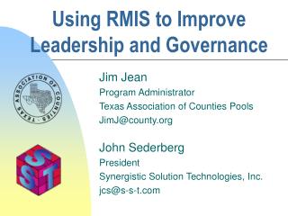 Using RMIS to Improve Leadership and Governance