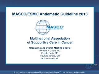 MASCC/ESMO Antiemetic Guideline 2013 Multinational Association of Supportive Care in Cancer