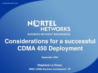 Considerations for a successful CDMA 450 Deployment