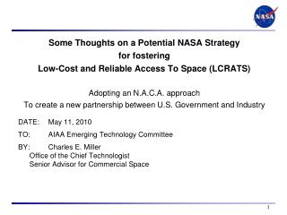 Some Thoughts on a Potential NASA Strategy for fostering